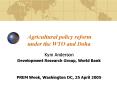 Agricultural policy reform under the WTO and Doha PowerPoint PPT Presentation