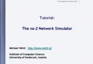 Tutorial: The ns-2 Network Simulator