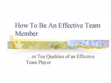 How To Be An Effective Team Member
