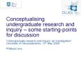 Conceptualising undergraduate research and inquiry  PowerPoint PPT Presentation