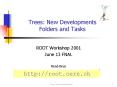 Trees: New Developments Folders and Tasks PowerPoint PPT Presentation