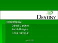 Destiny PowerPoint PPT Presentation
