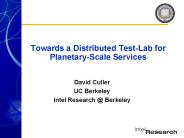 Towards a Distributed TestLab for PlanetaryScale Services
