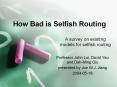 How Bad is Selfish Routing PowerPoint PPT Presentation