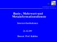 Basis, Mehrwertund Metainformationsdienste PowerPoint PPT Presentation