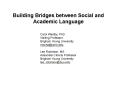 Building Bridges between Social and Academic Language PowerPoint PPT Presentation