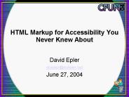 HTML Markup for Accessibility You Never Knew About