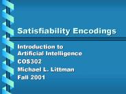 Satisfiability Encodings