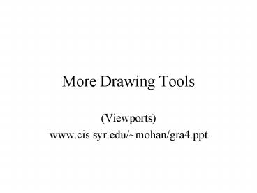 More Drawing Tools