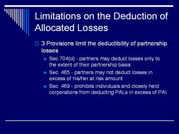 Limitations on the Deduction of Allocated Losses