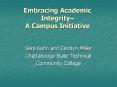 Embracing Academic Integrity A Campus Initiative PowerPoint PPT Presentation