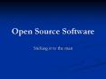 Open Source Software PowerPoint PPT Presentation