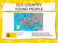 OLD COUNTRY YOUNG PEOPLE PowerPoint PPT Presentation