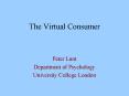 The Virtual Consumer PowerPoint PPT Presentation