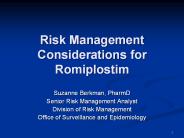 Risk Management Considerations for Romiplostim