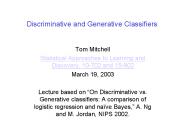 Discriminative and Generative Classifiers