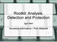Rootkit: Analysis, Detection and Protection