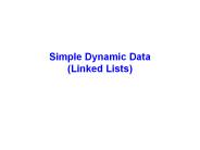 Simple Dynamic Data (Linked Lists)