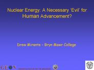 Nuclear Energy: A Necessary 