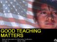 GOOD TEACHING MATTERS PowerPoint PPT Presentation