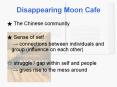 Disappearing Moon Cafe PowerPoint PPT Presentation