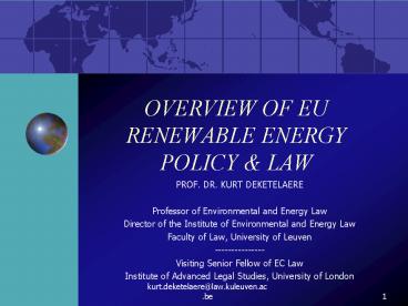 OVERVIEW OF EU RENEWABLE ENERGY POLICY
