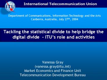 Tackling the statistical divide to help bridge the digital divide - ITU