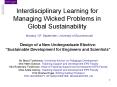 Interdisciplinary Learning for Managing Wicked Problems in Global Sustainability PowerPoint PPT Presentation