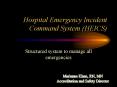 Hospital Emergency Incident Command System HEICS PowerPoint PPT Presentation