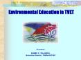 Environmental Education in TVET PowerPoint PPT Presentation