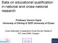 Data on educational qualification in national and cross-national research PowerPoint PPT Presentation