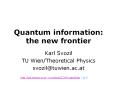 Quantum information: the new frontier PowerPoint PPT Presentation