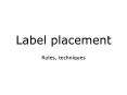 Label placement PowerPoint PPT Presentation