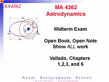 MA 4362 Astrodynamics