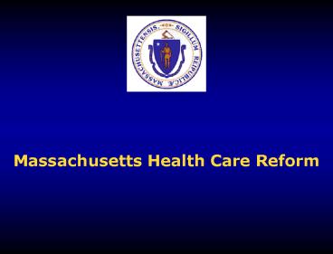 Massachusetts Health Care Reform