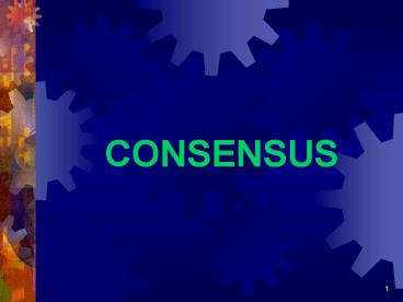 CONSENSUS