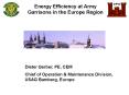 Energy Efficiency at Army Garrisons in the Europe Region PowerPoint PPT Presentation