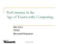 Performance in the Age of Trustworthy Computing PowerPoint PPT Presentation