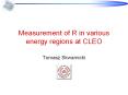 Measurement%20of%20R%20in%20various%20energy%20regions%20at%20CLEO PowerPoint PPT Presentation