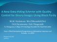 A New Data Hiding Scheme with Quality Control for Binary Images Using Block Parity PowerPoint PPT Presentation