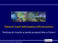 Ontario Land Information Infrastructure PowerPoint PPT Presentation