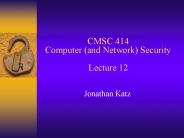 CMSC 414 Computer (and Network) Security Lecture 12