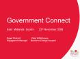 Government Connect East Midlands Socitm23rd November 2006 Roger Rickard Peter Whitehouse Engagement PowerPoint PPT Presentation