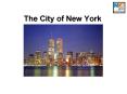 The City of New York PowerPoint PPT Presentation