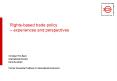 Rightsbased trade policy experiences and perspectives PowerPoint PPT Presentation
