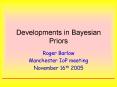 Developments in Bayesian Priors PowerPoint PPT Presentation