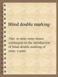 Blind double marking PowerPoint PPT Presentation
