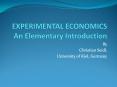 EXPERIMENTAL ECONOMICS An Elementary Introduction PowerPoint PPT Presentation
