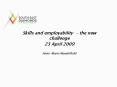 Skills and employability the new challenge PowerPoint PPT Presentation