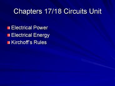 Chapters 1718 Circuits Unit